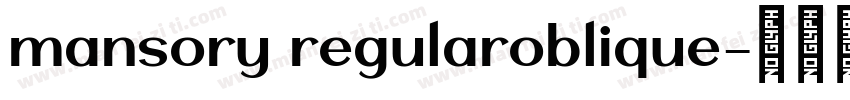 mansory regularoblique字体转换